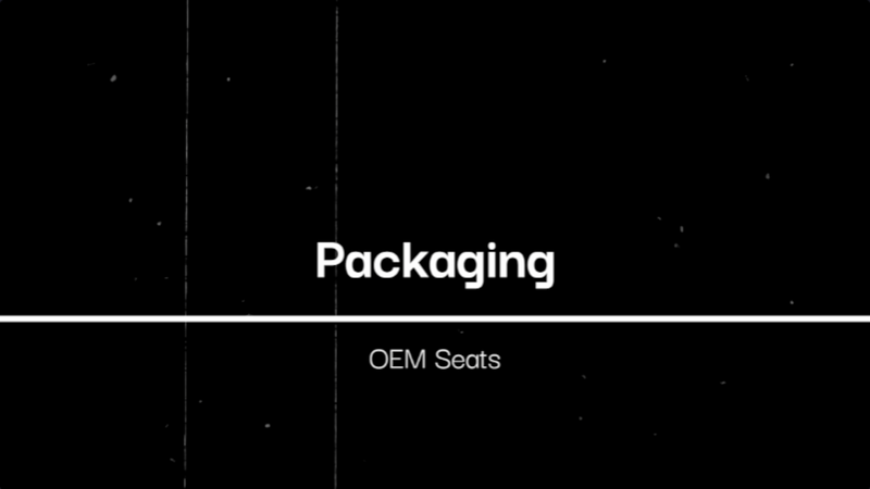 OEM Seats Packaging Promotional Video 